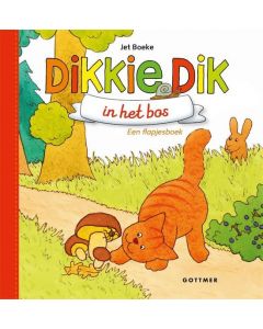 Dikkie Dik in het bos - Jet Boeke