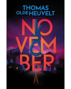 November - Thomas Olde Heuvelt