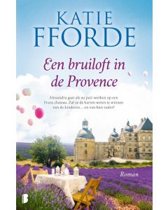 Een chateau in de Provence - Katie Fforde
