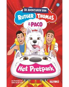 Het Pretpark - De avonturen van Rutger, Thomas en Paco 3 