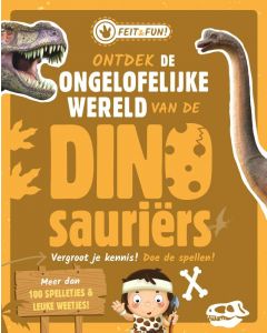 Ontdek de ongelofelijke wereld van de Dinosauriërs - Renate Hagenouw
