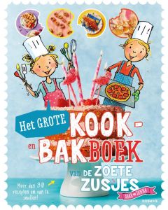 Het grote kook- en bakboek van de zoete zusjes - Hanneke de Zoete