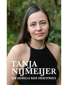 Tanja Nijmeijer - van guerrilla naar vredesproces