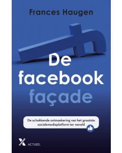 De Facebookfaçade - Frances Haugen