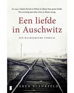 Een liefde in Auschwitz - Keren Blankfeld