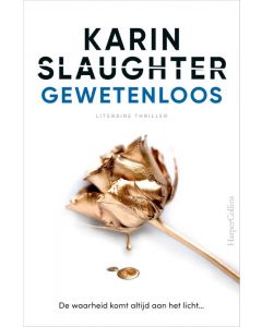 Gewetenloos - Karin Slaughter