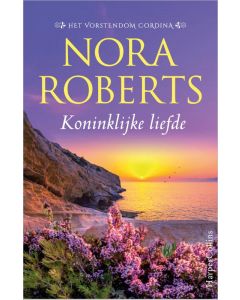 Koninklijke liefde - Nora Roberts
