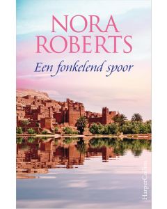 Een fonkelend spoor - Nora Roberts