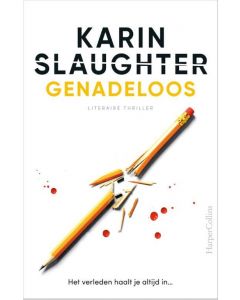 Karin Slaughter – Genadeloos – actieprijs
