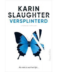 Karin Slaughter - Versplinterd – actieprijs