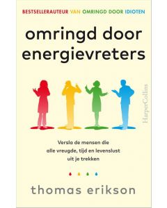 Omringd door energievreters - Thomas Erikson