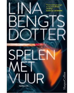 Spelen met vuur - Lina Bengtsdotter