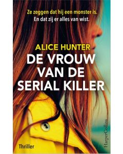 !! De vrouw van de serial killer - Alice Hunter