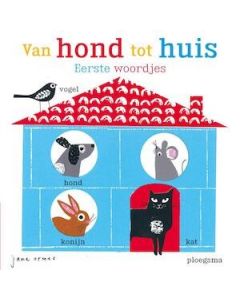 Van hond tot huis Eerste woordjes