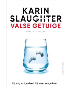 Valse getuige - Karin Slaughter (Midprice)
