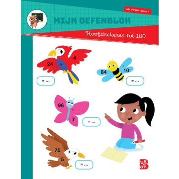 Mijn oefenblok - Hoofdrekenen tot 100 - groep 4
