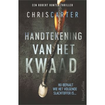 Robert Hunter 1 - Handtekening van het kwaad - Chris Carter
