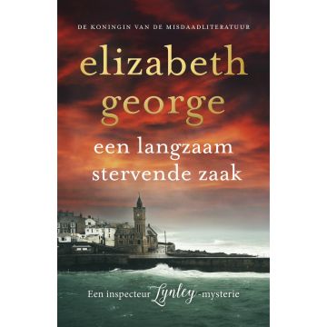 Een langzaam stervende zaak - Elizabeth George