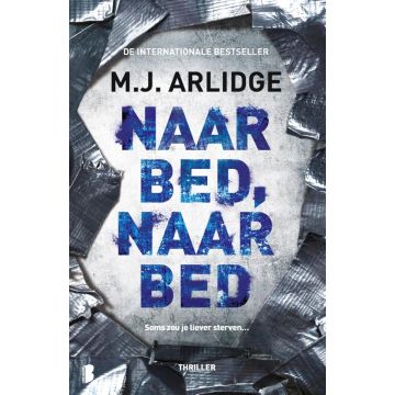 Helen Grace deel 5 Naar bed, naar bed - M.J. Arlidge MP