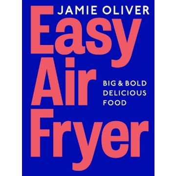 Easy Air Fryer - Jamie Oliver