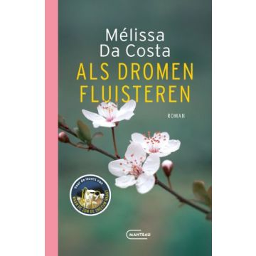 Als dromen fluisteren - Mélissa Da Costa