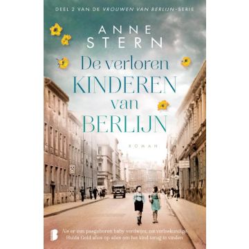 De verloren kinderen van Berlijn - Anne Stern