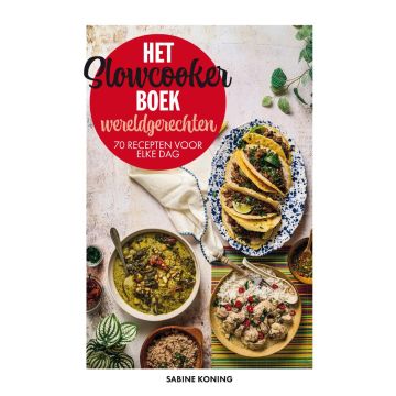 !! Het slowcookerboek – wereldgerechten - Sabine Koning