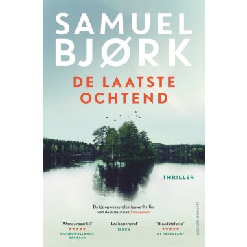 De laatste ochtend  - Samuel Bjork