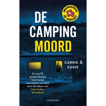 De campingmoord - Carrie & Eddie