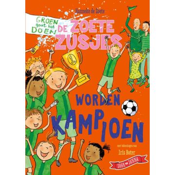 !! De Zoete Zusjes worden kampioen - Hanneke de Zoete