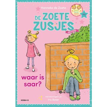 !! Waar is Saar? - Leren lezen met de Zoete Zusjes - Hanneke de Zoete