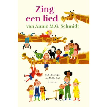 Zing een lied - Annie M.G. Schmidt