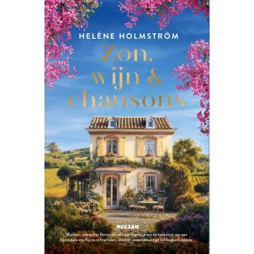 Zon, wijn en chansons - Heléne Holmström