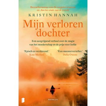 Mijn verloren dochter - Kristin Hannah