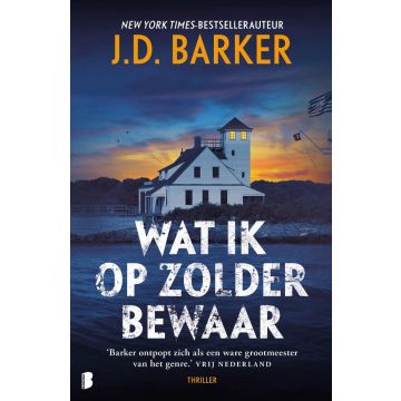 !! Wat ik op zolder bewaar - J.D. Barker
