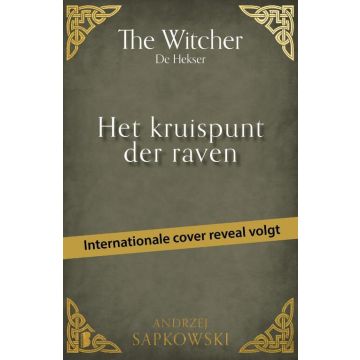 !! Het kruispunt der raven - Andrzej Sapkowski