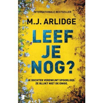 Leef je nog? - M.J. Arlidge