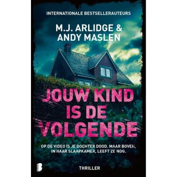!! Jouw kind is de volgende - M.J. Arlidge - Andy Maslen