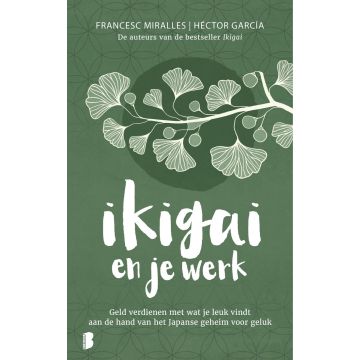 Ikigai en je werk - Francesc Miralles