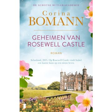 Geheimen van Rosewell Castle - Corina Bomann