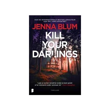 !! Kill Your Darlings -  Jenna Blum