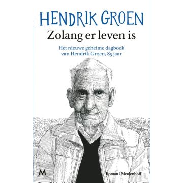 Zolang er leven is - Hendrik Groen