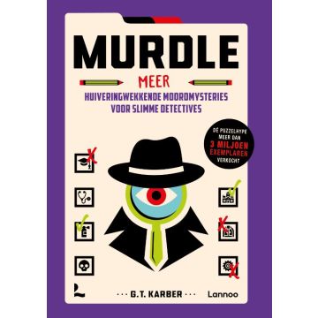 Murdle - Meer huiveringwekkende moordmysteries voor slimme detectives - G.T. Karber