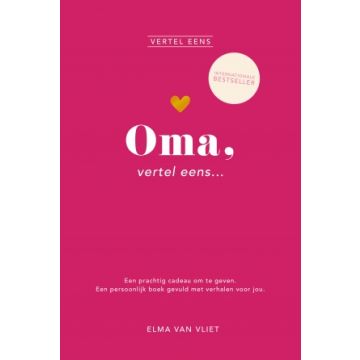Oma, vertel eens - Elma van Vliet