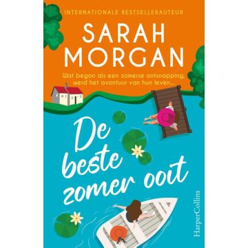 De beste zomer ooit - Sarah Morgan
