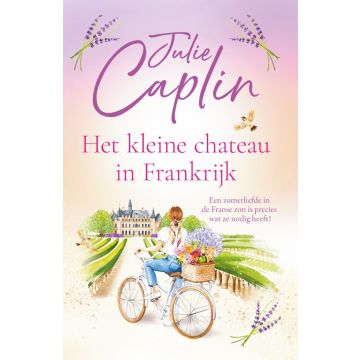 !! Het kleine chateau in Frankrijk - Julie Caplin