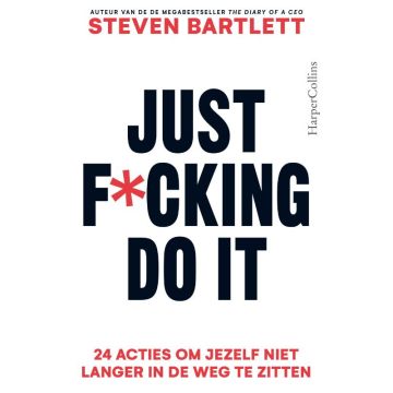 !! Just F*cking Do It - Steven Bartlett