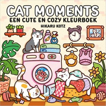 !! Cat Moments – een cute en cozy kleurboek - Hikaru Kotz