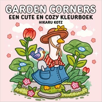 !! Garden Corners – een cute en cozy kleurboek - Hikaru Kotz