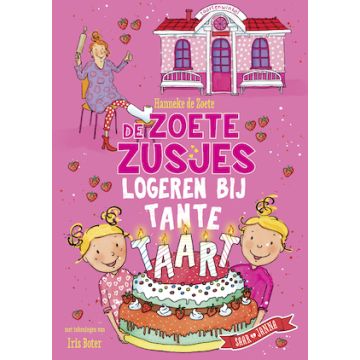 De Zoete Zusjes logeren bij tante Taart
